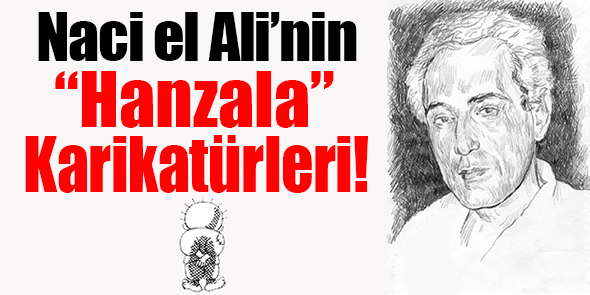 Naci el Ali`nin "Hanzala" Karikatürleri!