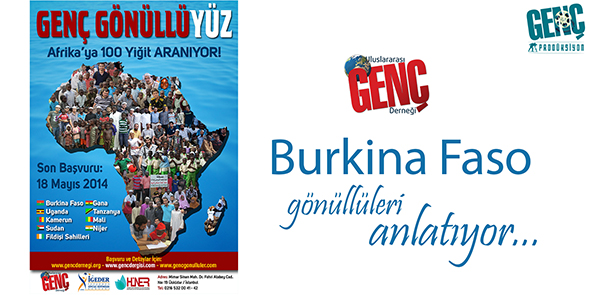Burkina Faso Gönüllüleri Anlatıyor...