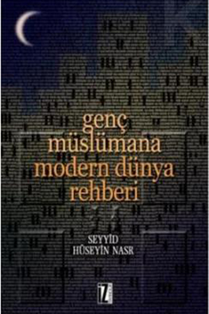 Genç Müslümana Modern Dünya Rehberi