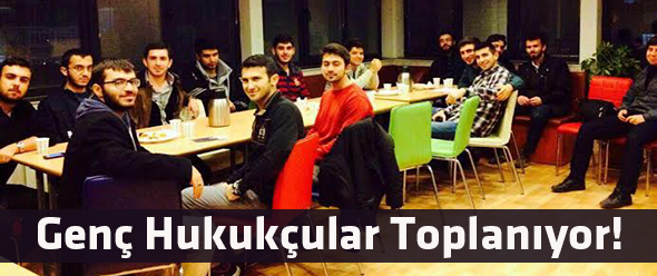Genç Hukukçular Toplanıyor!