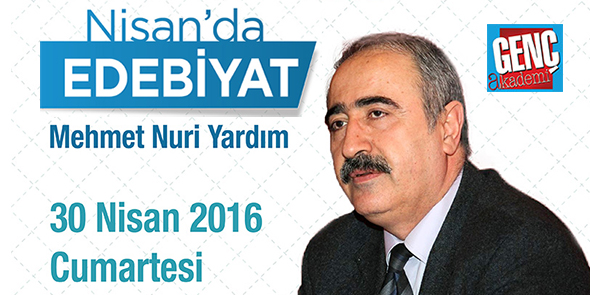 Genç Akademi`de Haftanın Konuğu: Mehmet Nuri Yardım