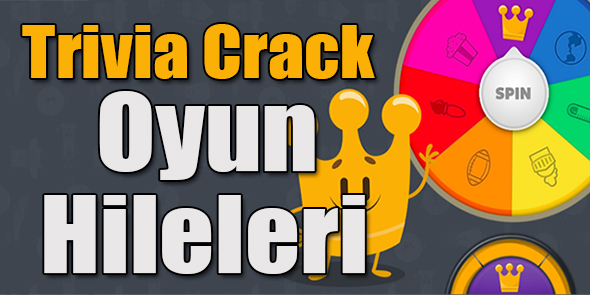 Trivia Crack Oyun Hileleri