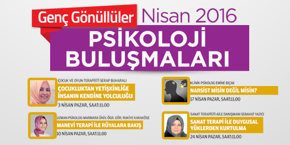 Nisan`da Psikoloji Gazanfer Ağa Medresesi`nde!