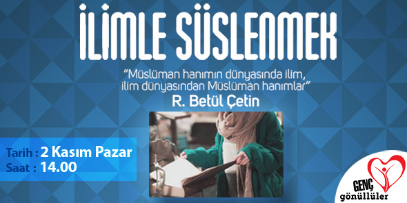 Allâme-i Nisâ`lar Aranıyor!