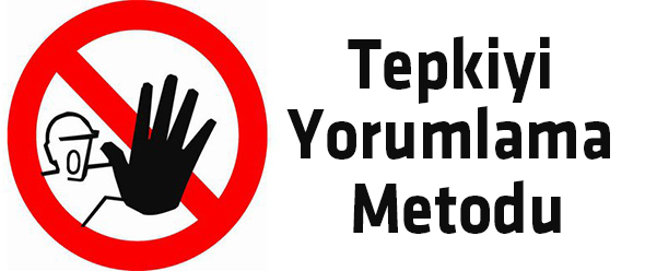 Tepkiyi Yorumlama Metodu