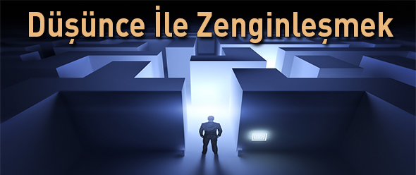 Düşünce İle Zenginleşmek