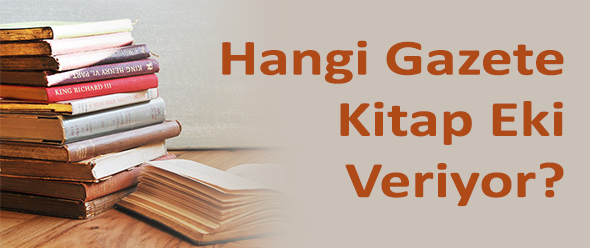 Hangi Gazete Kitap Eki Veriyor?