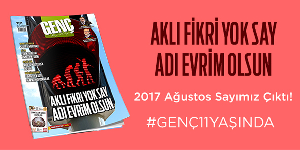 GENÇ Dergisi Ağustos Sayısı Çıktı!