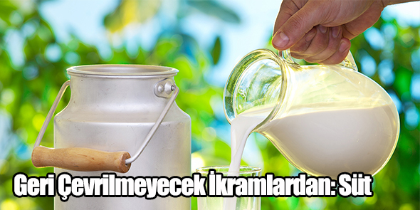 Geri Çevrilmeyecek İkramlardan: Süt