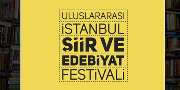 Uluslararası İstanbul Şiir ve Edebiyat Festivali Başladı!