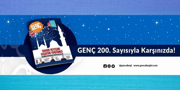 GENÇ Dergi`nin 200. Sayısı ÇIKTI!