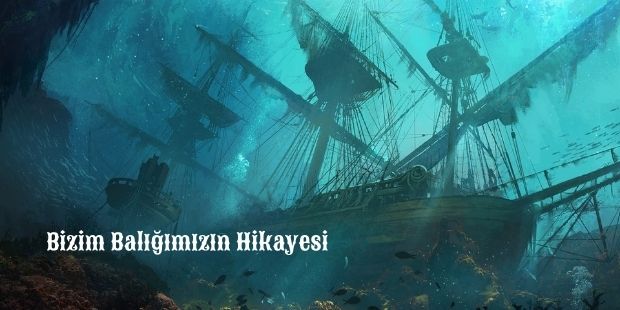 Bizim Balığımızın Hikayesi